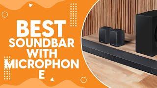 Best Soundbar With Microphone in 2024 - Interactive Audio Experiences
