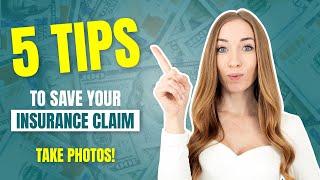 Learn These FIVE TIPS Before Filing Your Insurance Claim!