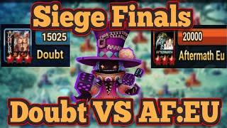 Siege Finals, Doubt VS AF:EU, 2 accounts!!