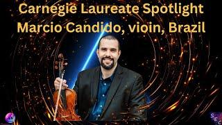 Artist Spotlight. Marcio Candido, Violin, Laureates Gala at Carnegie Hall