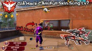 [Free Fire] Mặt Đồ Giả Hack Cầm Skin Súng Nâng Cấp Lv7 Để Leo Rank Và Cái Kết Quá Bất Ngờ