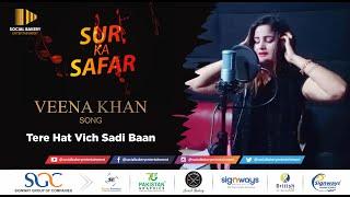 SUR KA SAFAR | Veena Khan | EP#09 Social Bakery Entertainment