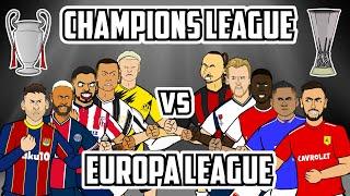 Champions League vs Europa League Feat Ronaldo Neymar Bruno Zlatan Messi (Frontmen Season 2.9)