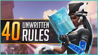40 UNWRITTEN RULES of OVERWATCH