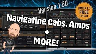 TONEX Update 1.50: Navigating Cabs, Tone Models AND More!