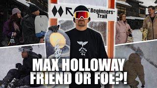 Max Holloway friends hate him for this