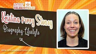 Kristina Perry Stoney Age, Biography, Family, Lifestyle, Birthdate, Net worth