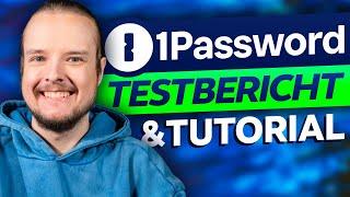 1Password Review & Tutorial | Tiefer Einblick in den Passwort Manager