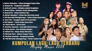 KUMPULAN LAGU-LAGU TERBARU MIGHTY MUSIC