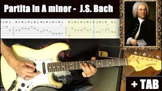 Partita in A minor - J.S. Bach BWV 1013 + TAB