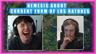 Nemesis About Current Form of LOS RATONES 