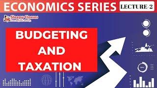 LECTURE-2 || ECONOMY || TAXATION || UPSC || State PCS  || EPFO  || CDS  || SSC || Sleepy Classes IAS