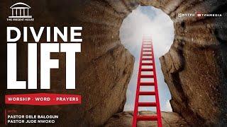 DIVINE LIFT | WORD | WORSHIP | PRAYERS | 7PM