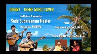 Johnny Theme | Cover | Sada Master | Maestro Ilaiyaraaja | Srinivas | Selvakumar | Shriram Studios