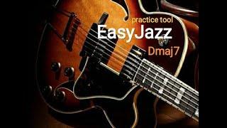 Easy Jazz Relaxing Backing Track - Mellow Practice Tool in Dmaj7