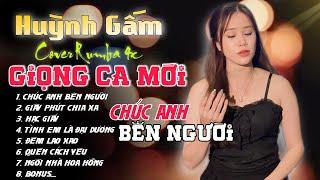 HUỲNH GẤM - RUMBA 9X - CHÚC ANH BÊN NGƯỜI | Nhạc Thời 7x 8x 9x NGHE TÂM TRẠNG