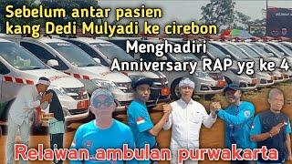 Sebelum antar pasien kang Dedi Mulyadi ke cirebon ||menghadiri aniversary relawan ambulan purwakarta