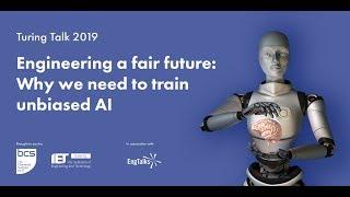 Engineering a Fair Future: Why we need to train unbiased AI