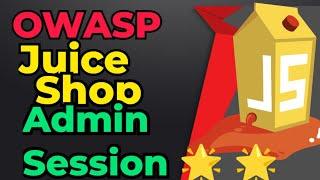 JUICE SHOP ADMIN SESSION | HOW TO HACK | JUICE SHOP WALKTHROUGH | HOW2HACK | HACKING TUTORIALS