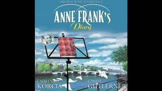 27. The Awakening / L’éveil - Anne Frank's Diary Animated - Original Soundtrack