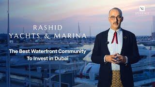 Top 5 Reasons Why You Invest in Emaar's Rashid Yachts and Marina 2024?