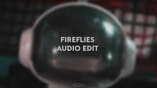 Fireflies | Audio Edit