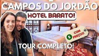 Campos do Jordão - Hotel BARATO! - Tour completo com preços - Le Suisse Elegance| Canal Maximizar