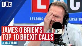 James O'Brien's top 10 Best Brexit calls | LBC