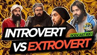 Introvert vs Extrovert | Loud n Clear || Episode 20