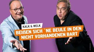 Kalk und Welk beißen sich 'ne Beule in den nicht vorhandenen Bart | Kalk & Welk #37