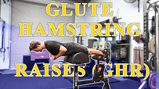 Glute Hamstring Raise (GHR) - Tutorial