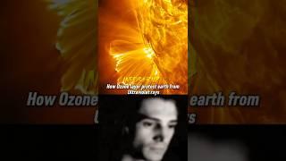 How Ozone layer Saves Us from Harmful UV Rays!