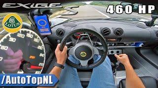 460HP LOTUS EXIGE S V6 SUPERCHARGED on AUTOBAHN [NO SPEED LIMIT] by AutoTopNL