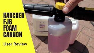 Karcher FJ6 Foam Cannon User Review and Demonstration