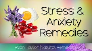 How To Relieve: Stress and Anxiety (Natural Remedies)