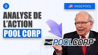 Pool Corp: la Nouvelle Pépite de Warren buffet ? Analyse Action Bourse