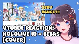 VTuber Indonesia Reacts to 'hololive ID - Bebas [Cover]'