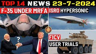 Indian Defence Updates : F-35 Under MRFA,ISRO Hypersonic Test,FICV Trials,814 MGS Order,ELINT Drone