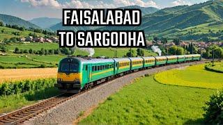 Pakistan Travel By Train Faisalabad To Sargodha City