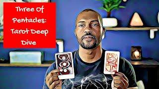 Three of pentacles Tarot Lesson in depth