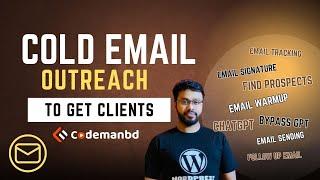 How to Get Clients Using Cold Email Outreach | Email WarmUp | Lead Generation | Email Content