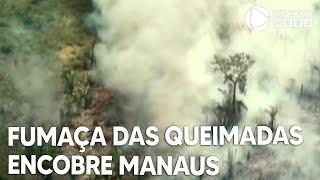 Amazonas enfrenta pior mês da história com queimadas