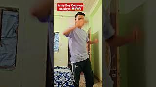 army Boy come in holidays  #shorts #hydeler #viral