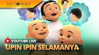 [LIVE] Kompilasi Episod Upin & Ipin 2024