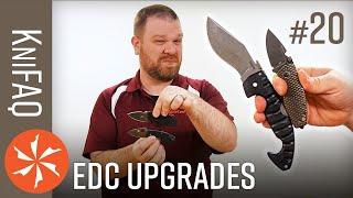 KnifeCenter FAQ #20: EDC Knife Upgrades?