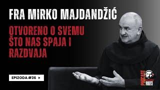 Balkan Rules Podcast Ep.36 - fra Mirko Majdandžić - Otvoreno o svemu što nas spaja i razdvaja