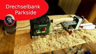 Parkside ( Lidl ) Drechselbank - Was sollte man unbedingt noch dazukaufen?