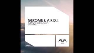 Gerome & A.R.D.I. - A Place In Heaven (Extended Mix)