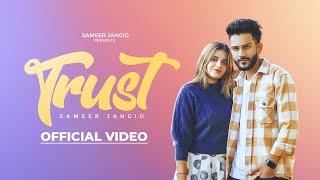 Trust (Official Video) Sameer Jangid | Beat Boi Deep | New Punjabi Songs | Latest Punjabi Song 2024