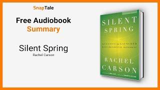 Silent Spring by Rachel Carson: 5 Minute Summary